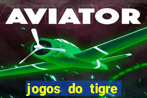 jogos do tigre plataforma nova